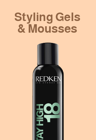Styling Gels & Mousses